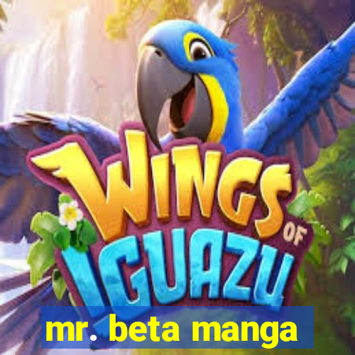 mr. beta manga